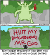 Butt Goblin holds a can of spray paint in front of a cliff face that he has painted to say "HUFFF MY DINGLEBERRIES, MR. GOD". Caption: Butt Goblin realized it had been too long since he'd had a good smiting