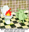 Butt Goblin stands looking contemplatively in front of a toilet with fire coming out of it. Caption: Butt Goblin might have an unhealthy relationship with spicy food